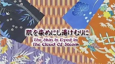 Episode 3: Let Your Skin Glow in the Steam